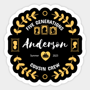 Anderson Cousin Crew Family Reunion Summer Vacation Sticker